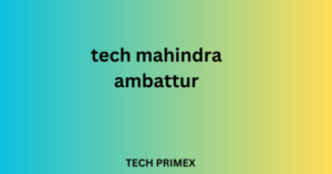 Tech Mahindra Ambattur