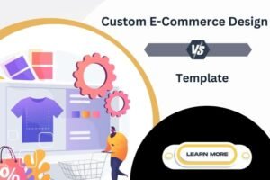 Custom eCommerce Design vs Template