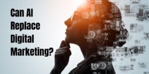 Can AI Replace Digital Marketing?