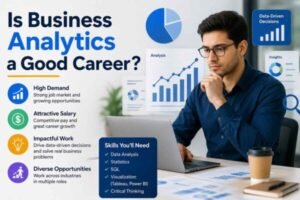 Is Business Analytics a Good Career