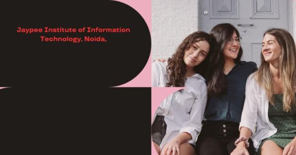 Jaypee Institute of Information Technology, Noida,